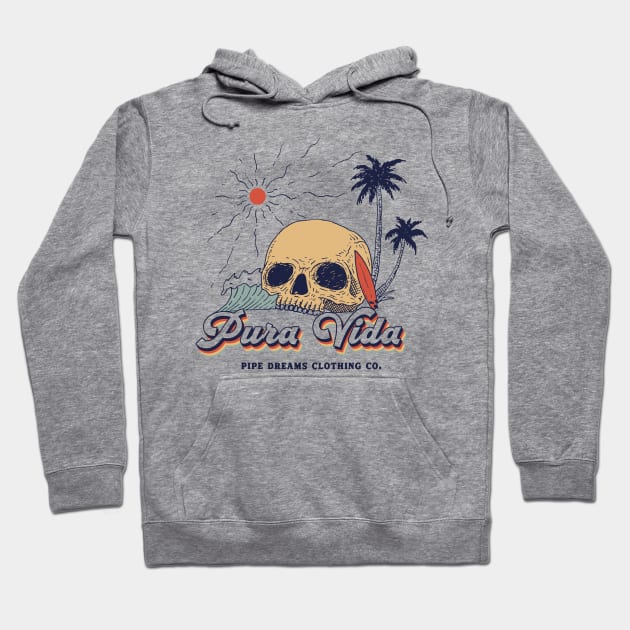 PURA VIDA Hoodie by Pipe Dreams Clothing Co.